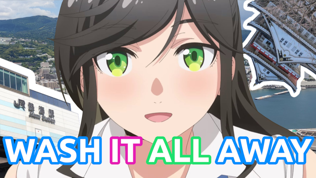 Wash it all Away et la ville d'Atami
